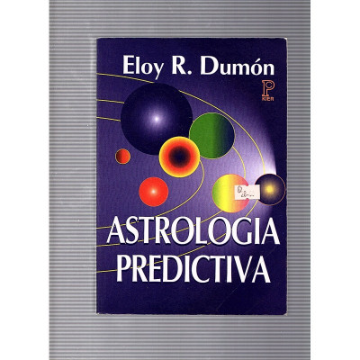 Astrología predictiva / Eloy R. Dumón