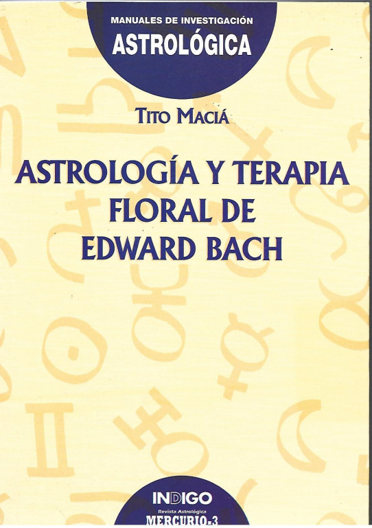 ASTROLOGÍA Y TERAPIA FLORAL DE BACH