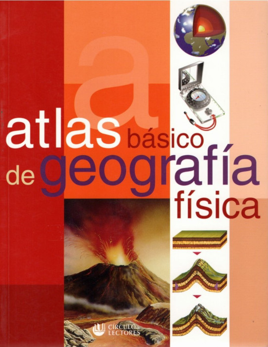 ATLAS BÁSICO DE GEOGRAFÍA FÍSICA