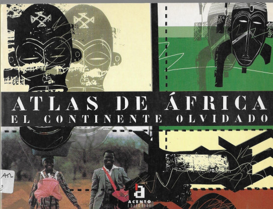 ATLAS DE AFRICA EL CONTINENTE OLVIDADO