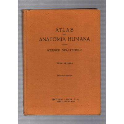 Atlas de Anatomía Humana (3 volúmenes) / Werner Spalteholz