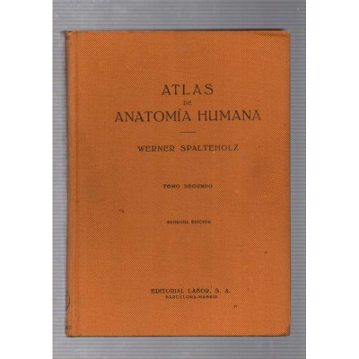 Atlas de Anatomía Humana (3 volúmenes) / Werner Spalteholz