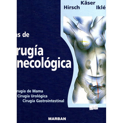 Atlas de Cirugía Ginecológica / Hirsch, Käser y Iklé