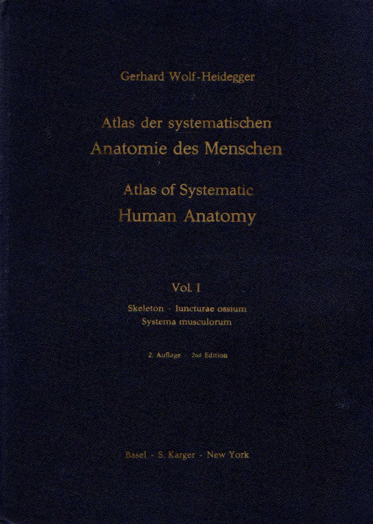 ATLAS DE LA ANATOMÍA SISTEMÁTICA DEL HOMBRE / ATLAS OF SYSTEMATIC HUMAN ANATOMY / ATLAS DER SYSTEMATISCHEN ANATOMIE DES MENSCHEN (3 VOLUMES)