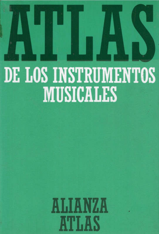 ATLAS DE LOS INSTRUMENTOS MUSICALES