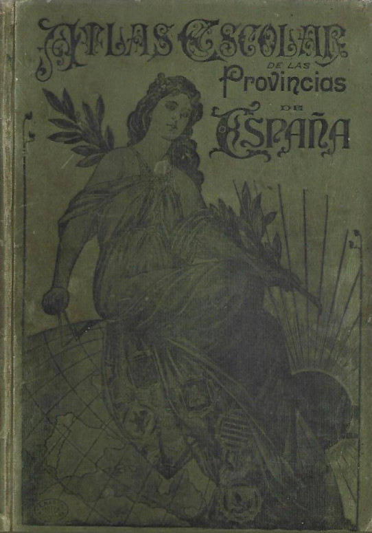 ATLAS ESCOLAR DE LAS PROVINCIAS DE ESPAÑA