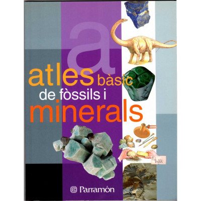 Atles bàsic de fòssils i minerals.