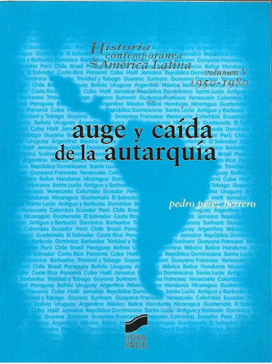 AUGE Y CAÍDA DE LA AUTARQUÍA
