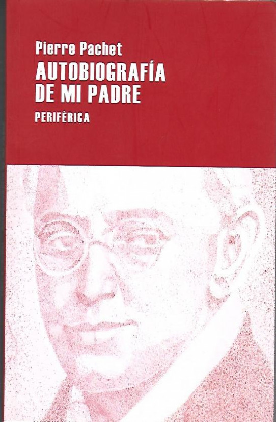 AUTOBIOGRAFIA DE MI PADRE
