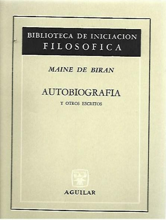 AUTOBIOGRAFIA Y OTROS ESCRITOS