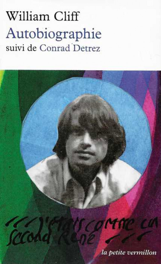AUTOBIOGRAPHIE suivi de Conrad Detrez