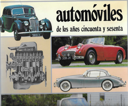Automóviles de los años cincuenta y sseseta.