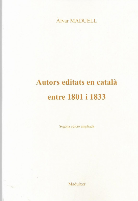 AUTORS EDITATS EN CATALÀ ENTRE 1801 I 1833