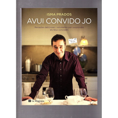 Avui convido jo / Isma Prados