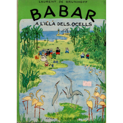 Babar a l'illa dels ocells / Laurent de Brunhoff