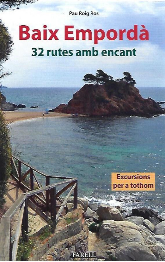 BAIX EMPORDA. 32 RUTES AMB ENCANT