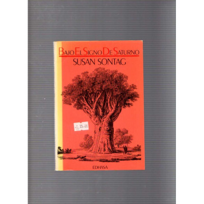 Bajo el signo de Saturno / Susan Sontag