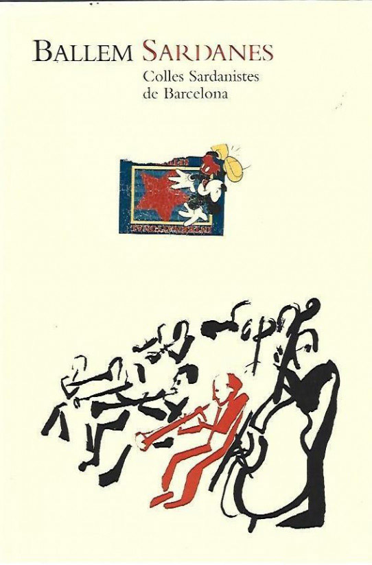 BALLEM SARDANES.  Colles Sardanistes de Barcelona