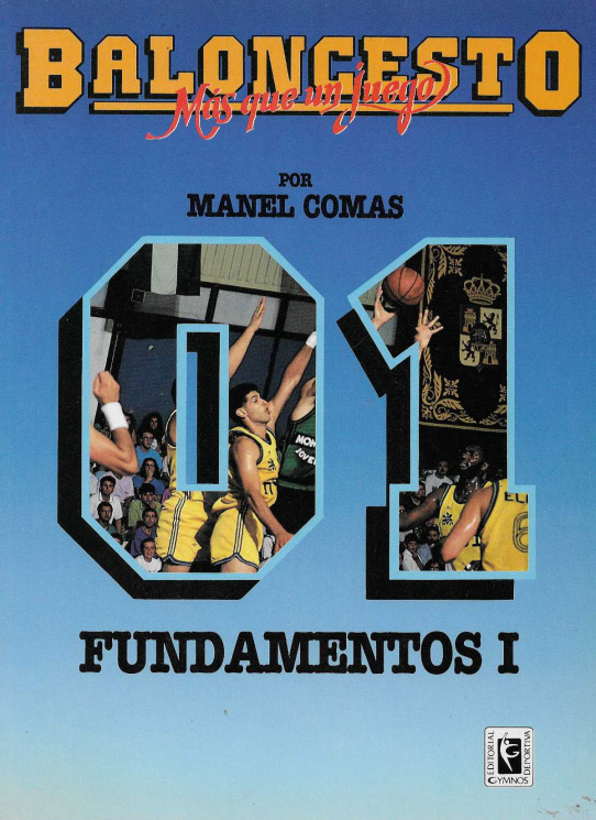 Baloncesto. Más que un juego. Fundamentos I.