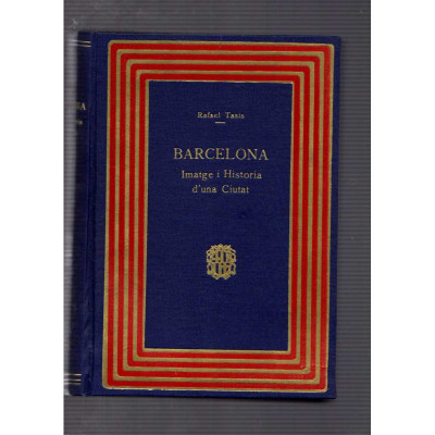 Barcelona. Imatge i història d'una ciutat / Rafael Tasis