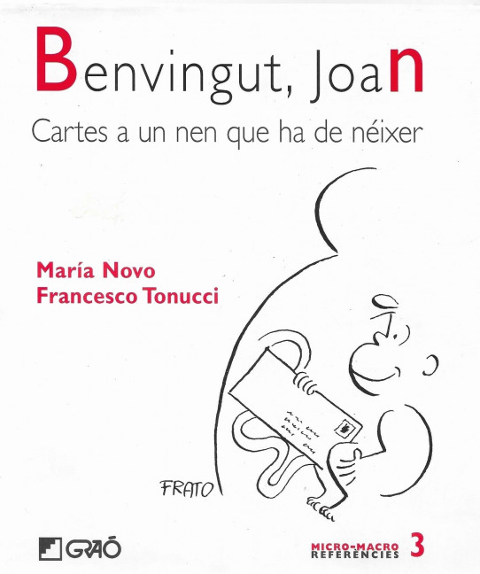 BENVINGUT JOAN. CARTES A UN NEN QUE HA DE NEIXER