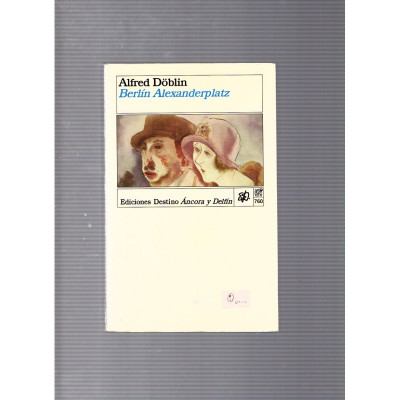 Berlín Alexanderplatz / Alfred Döblin