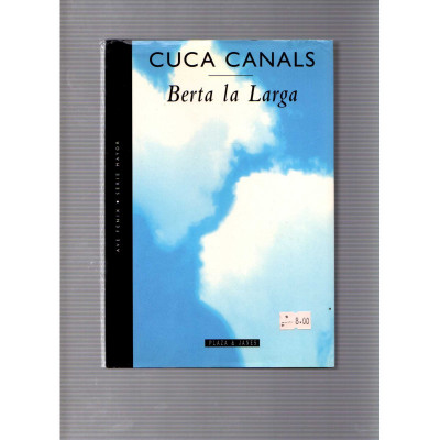 Berta la llarga / Cuca Canals