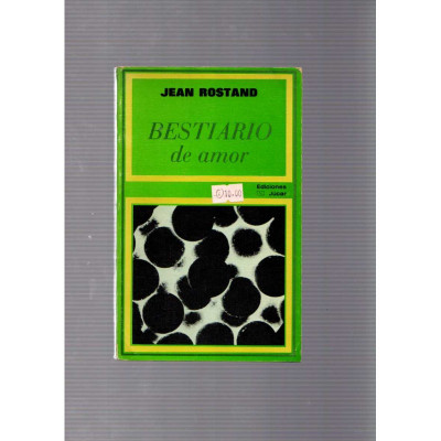 Bestiario de amor / Jean Rostand