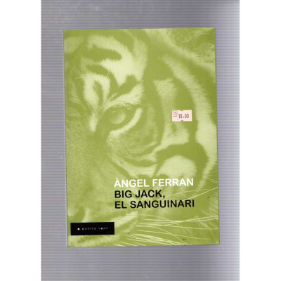 Big Jack, el sanguinari / Àngel Ferran