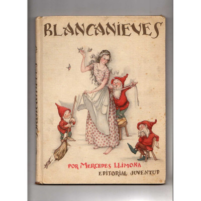 Blancanieves y los enanitos / Wilhelm y Jacob Grimm - Mercedes Llimona