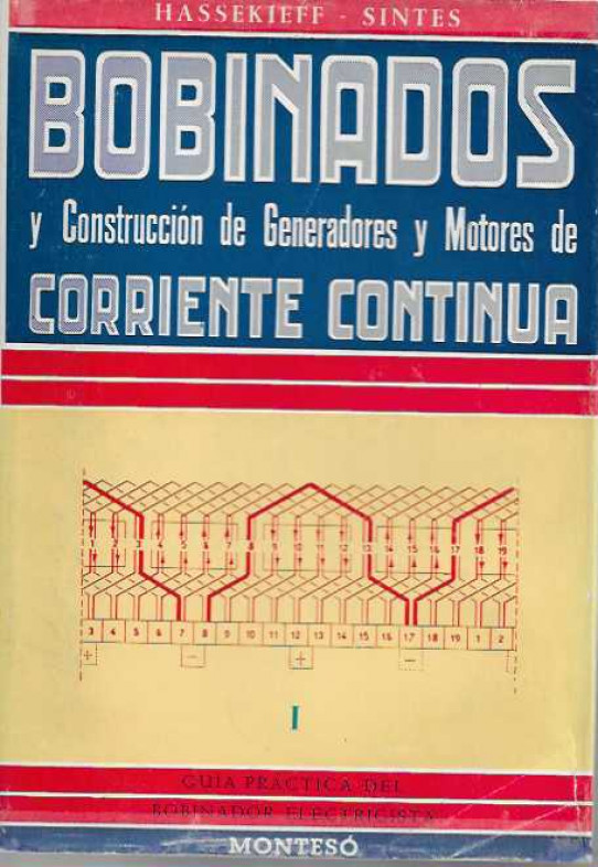 BOBINADOS Y CONSTRUCCION DE GENERADORES Y MOTORES DE CORRIENTE CONTINUA
