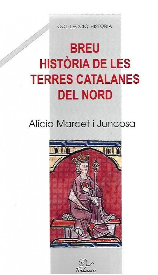 BREU HISTORIA DE LES TERRES CATALANES DEL NORD