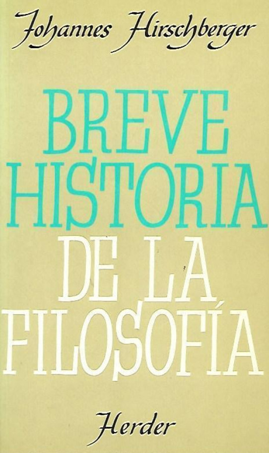 BREVE HISTORIA DE LA FILOSOFÍA