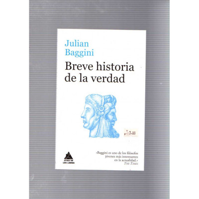 Breve historia de la verdad / Julian Baggini