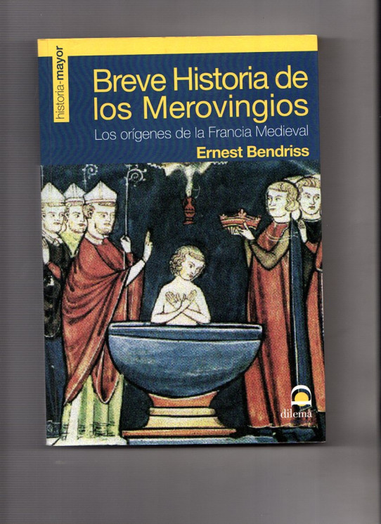 BREVE HISTORIA DE LOS MEROVINGIOS