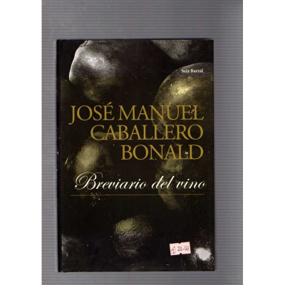 Breviario del vino / José manuel caballero bonald