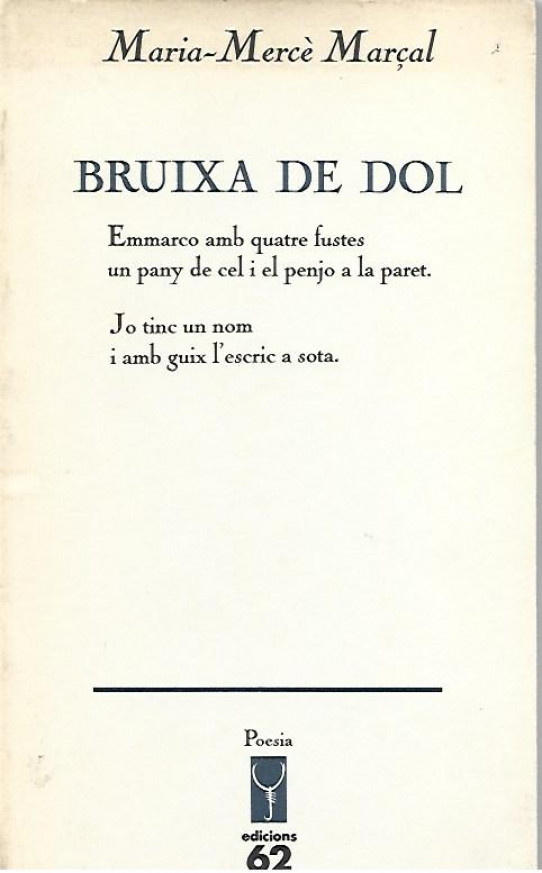 BRUIXA DE DOL   (Maria-Mercè Marçal)