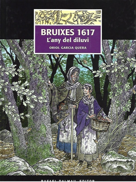 BRUIXES 1617. L'ANY DEL DILUBI. Col.lecció TRAÇ DEL TEMPS nº 5