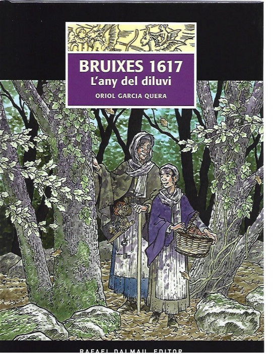 BRUIXES 1617. L'ANY DEL DILUVI
