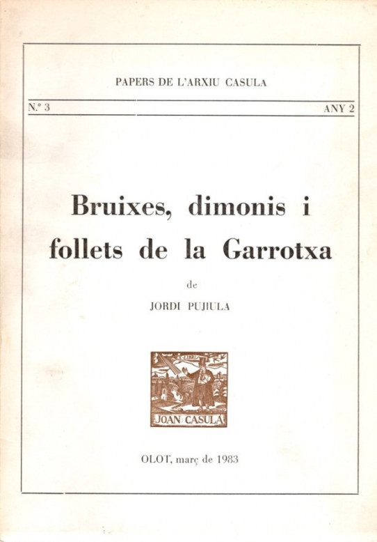 BRUIXES, DIMONIS I FOLLETS DE LA GARROTXA