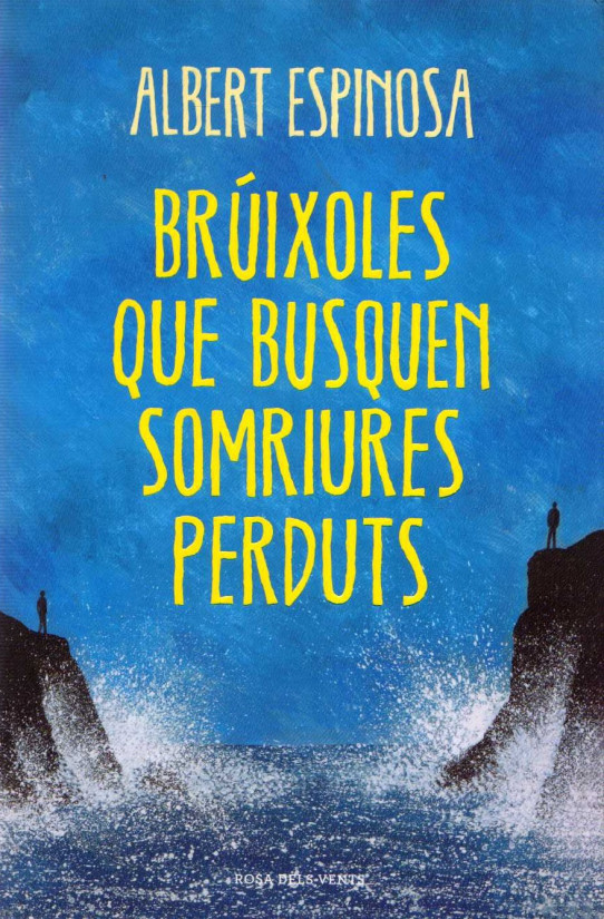 BRÚIXOLES QUE BUSQUEN SOMRIURES PERDUTS