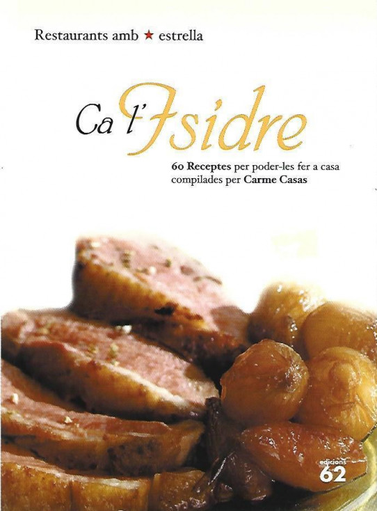 CA L'ISIDRE. RESTAURANTS AMB ESTRELLA