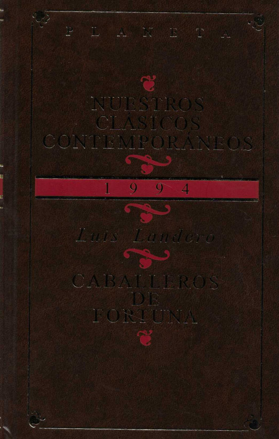 Caballeros de fortuna.