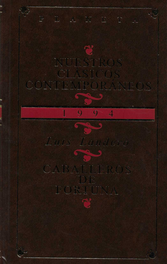 Caballeros de fortuna.
