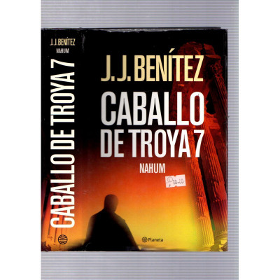 Caballo de Troya 7. Nahum / J. J. Benítez