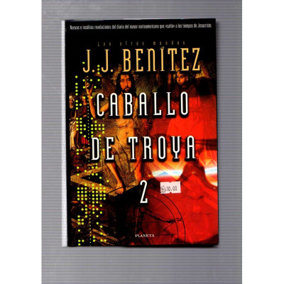 Caballo de Troya II / J. J. Benítez