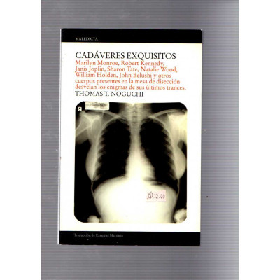 Cadáveres exquisitos / Thomas T. Noguchi