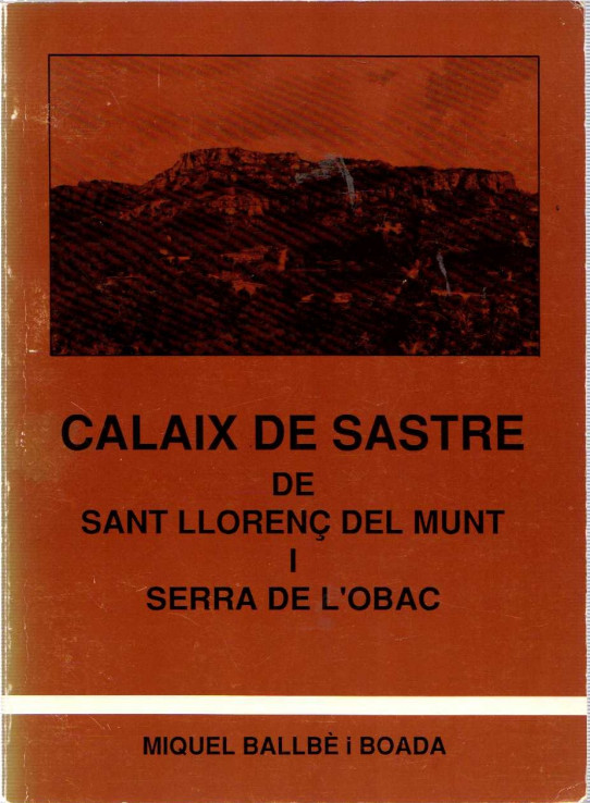 CALAIX DE SASTRE DE SANT LLORENÇ DEL MUNT I SERRA DE L'OBAC