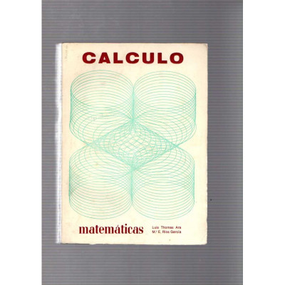 Calculo / Luis Thomas Ara