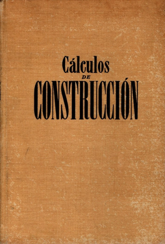 CÁLCULOS DE CONSTRUCCIÓN